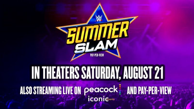 WWE sẽ phát sóng trực tiếp SummerSlam tại các rạp chiếu phim trên toàn quốc

